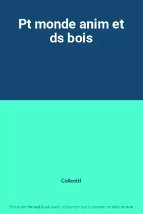 Couverture du produit · Pt monde anim et ds bois