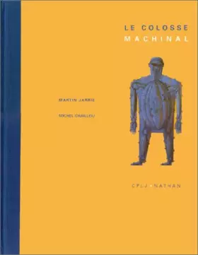 Couverture du produit · Le Colosse machinal