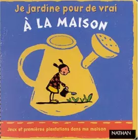 Couverture du produit · Je jardine pour de vrai à la maison