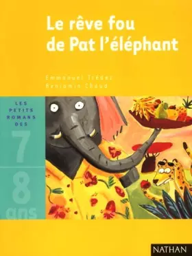 Couverture du produit · Le Rêve fou de Pat l'éléphant