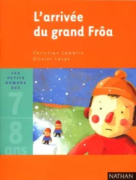 Couverture du produit · L'Arrivée du grand Frôa