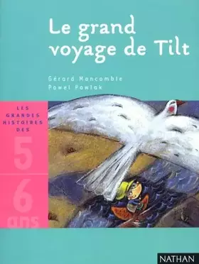 Couverture du produit · Le Grand Voyage de Tilt