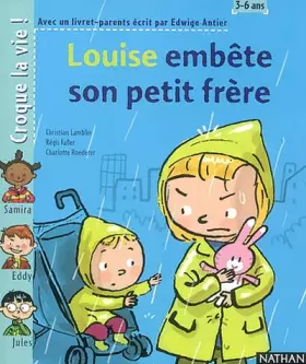 Couverture du produit · Louise embête son petit frère