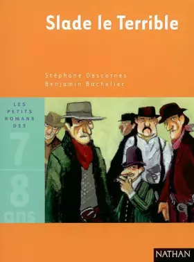 Couverture du produit · Slade le terrible