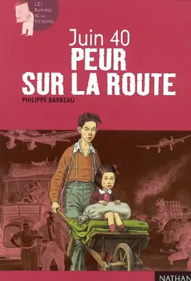 Couverture du produit · Juin 1940 : Peur sur la route