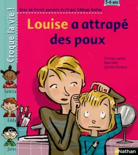 Couverture du produit · Louise a attrapé des poux