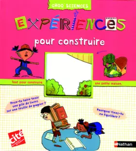 Couverture du produit · Expériences pour construire