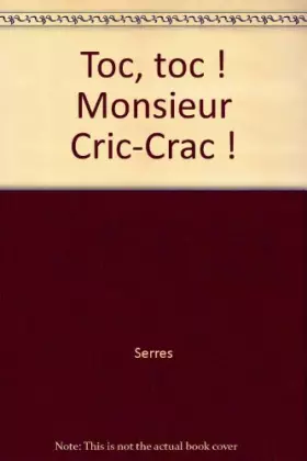 Couverture du produit · Toc, toc ! Monsieur Cric-Crac !
