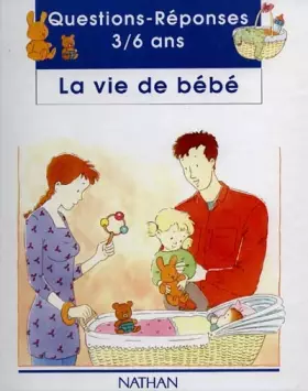 Couverture du produit · La vie de bébé