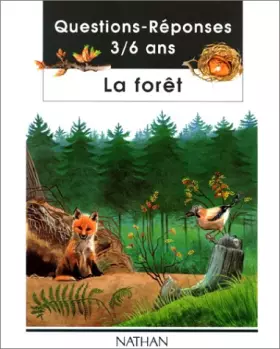 Couverture du produit · La forêt. 3 à 6 ans