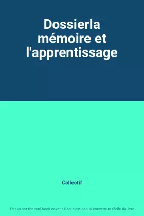 Couverture du produit · Dossierla mémoire et l'apprentissage