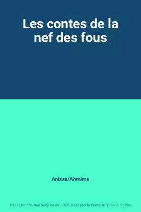 Couverture du produit · Les contes de la nef des fous