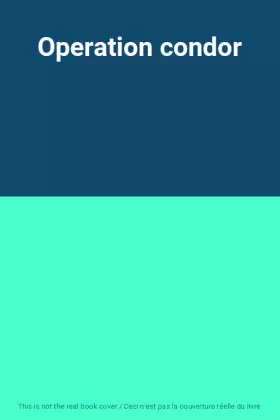 Couverture du produit · Operation condor