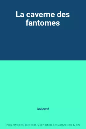 Couverture du produit · La caverne des fantomes