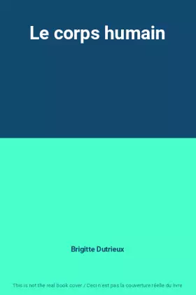 Couverture du produit · Le corps humain