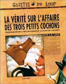Couverture du produit · La Vérité sur l'affaire des trois petits cochons
