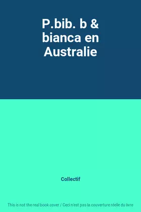 Couverture du produit · P.bib. b & bianca en Australie