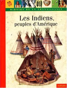 Couverture du produit · Les indiens, peuples d'Amérique