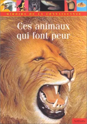 Couverture du produit · Ces animaux qui font peur