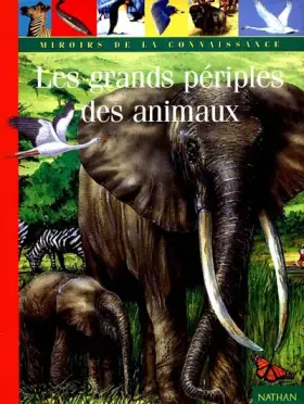 Couverture du produit · Les Grands Périples des animaux