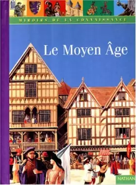 Couverture du produit · Le Moyen Age