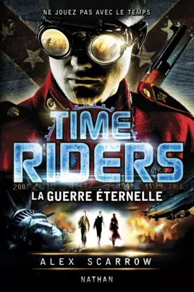 Couverture du produit · Time Riders - Tome 4