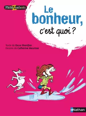 Couverture du produit · Le bonheur c'est quoi ?