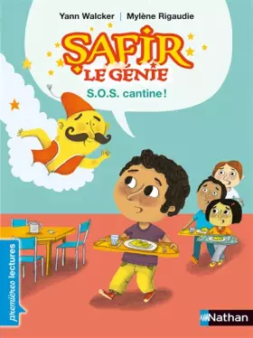 Couverture du produit · Safir le génie - S.O.S. cantine !