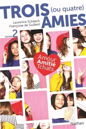 Couverture du produit · Trois (ou quatre) amies - Tome 2 (2)