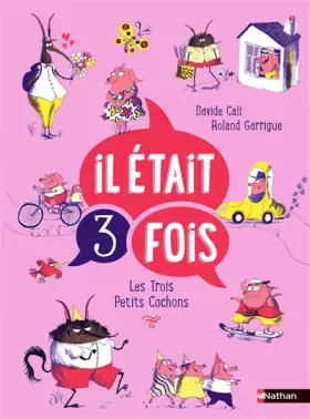 Couverture du produit · Il était 3 fois : les Trois Petits Cochons