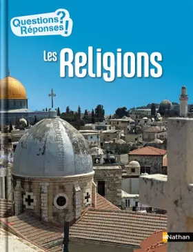 Couverture du produit · Les religions - Questions/Réponses - doc dès 10 ans