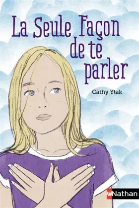 Couverture du produit · La seule façon de te parler