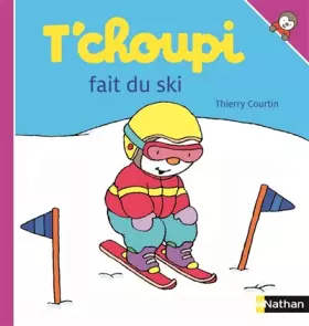 Couverture du produit · T'choupi fait du ski