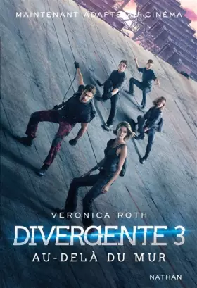 Couverture du produit · Divergente 3 : Au-delà du mur (3)
