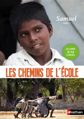 Couverture du produit · Les chemins de l'école. Samuel - Inde