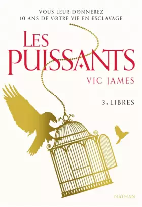 Couverture du produit · Les puissants - Libres - Tome 3 - Dès 14 ans (3)