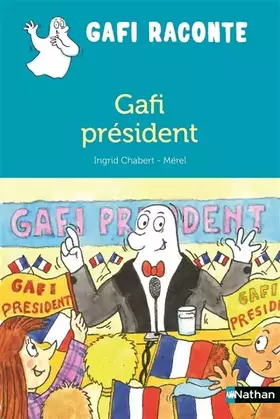 Couverture du produit · Gafi raconte. Gafi président