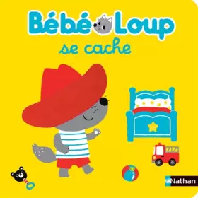 Couverture du produit · Bébé loup se cache - Eveil - Dès 6 mois