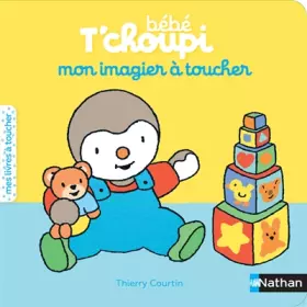 Couverture du produit · Mon imagier à toucher de bébé Tchoupi