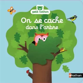 Couverture du produit · On se cache dans l'arbre - Dès 6 mois