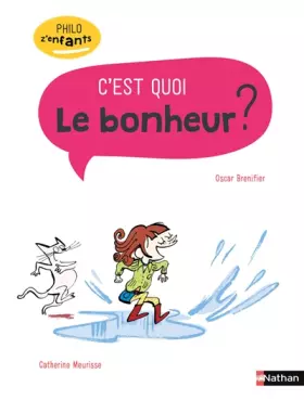 Couverture du produit · Le bonheur c'est quoi ? - Philo pour les 7-10 ans
