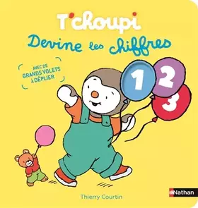 Couverture du produit · T'choupi devine les chiffres - Dès 2 ans