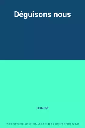 Couverture du produit · Déguisons nous