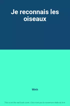 Couverture du produit · Je reconnais les oiseaux