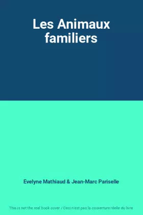 Couverture du produit · Les Animaux familiers