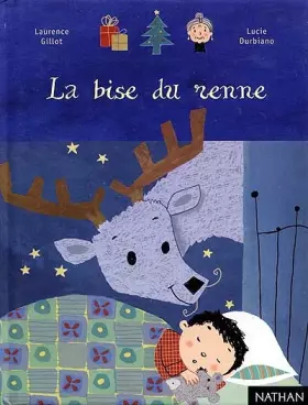 Couverture du produit · La Bise du renne