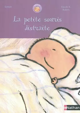 Couverture du produit · La Petite souris distraite