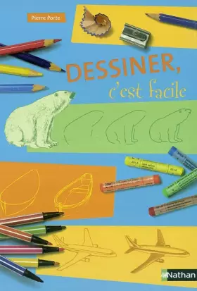 Couverture du produit · Dessiner c'est facile