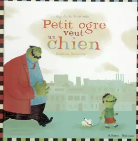 Couverture du produit · Petit ogre veut un chien