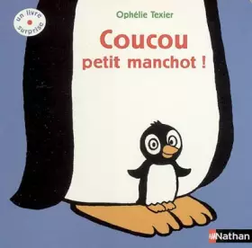 Couverture du produit · Coucou petit manchot !
